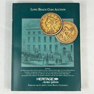 Long Beach Coin Auction 430 Heritage Auction Galleries 2007 Softcover Catalog